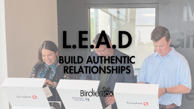 Building Authentic Relationships Through L.E.A.D.
