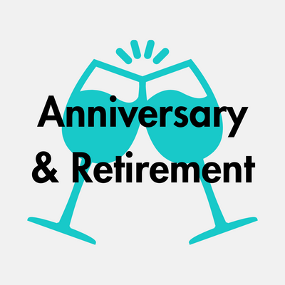 Anniversary & Retirement